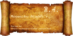 Moseszku Aladár névjegykártya